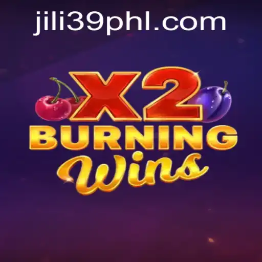 Exploring the Excitement of BurningWinsX2 with jili39