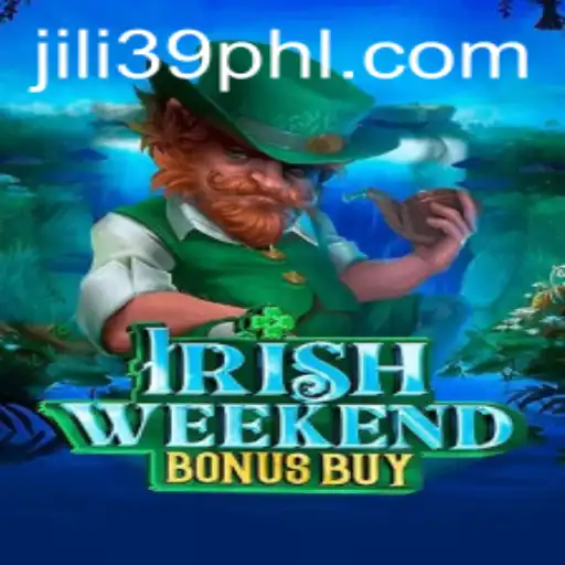 Experience the Thrill of IrishWeekendBonusBuy with Jili39