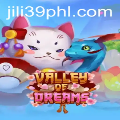 Valley of Dreams: An Enchanting Journey into the World of Jili39